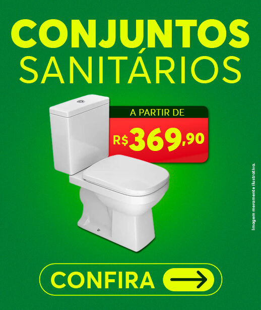 Conjunto Sanitário a partir de R$359,90