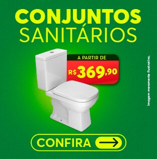 Conjunto Sanitário a partir de R$359,90