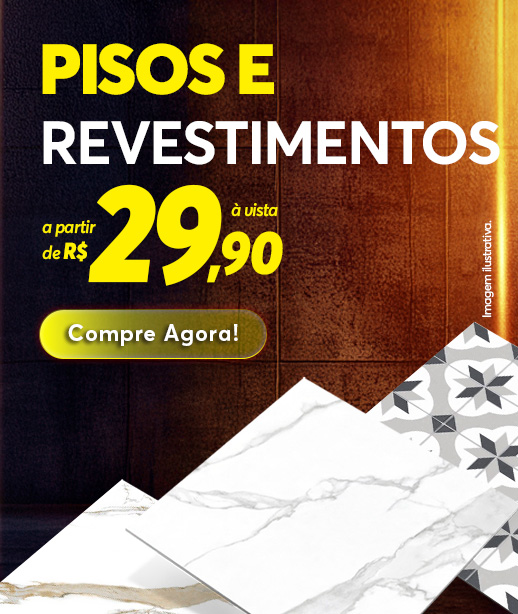 Pisos e Revestimentos a partir de R$29,90