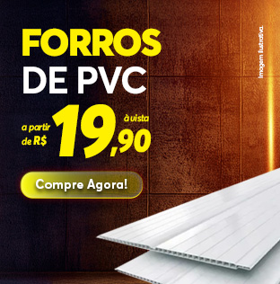 Forros PVC a partir de R$19,90