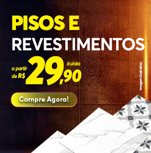 Pisos e Revestimentos a partir de R$29,90